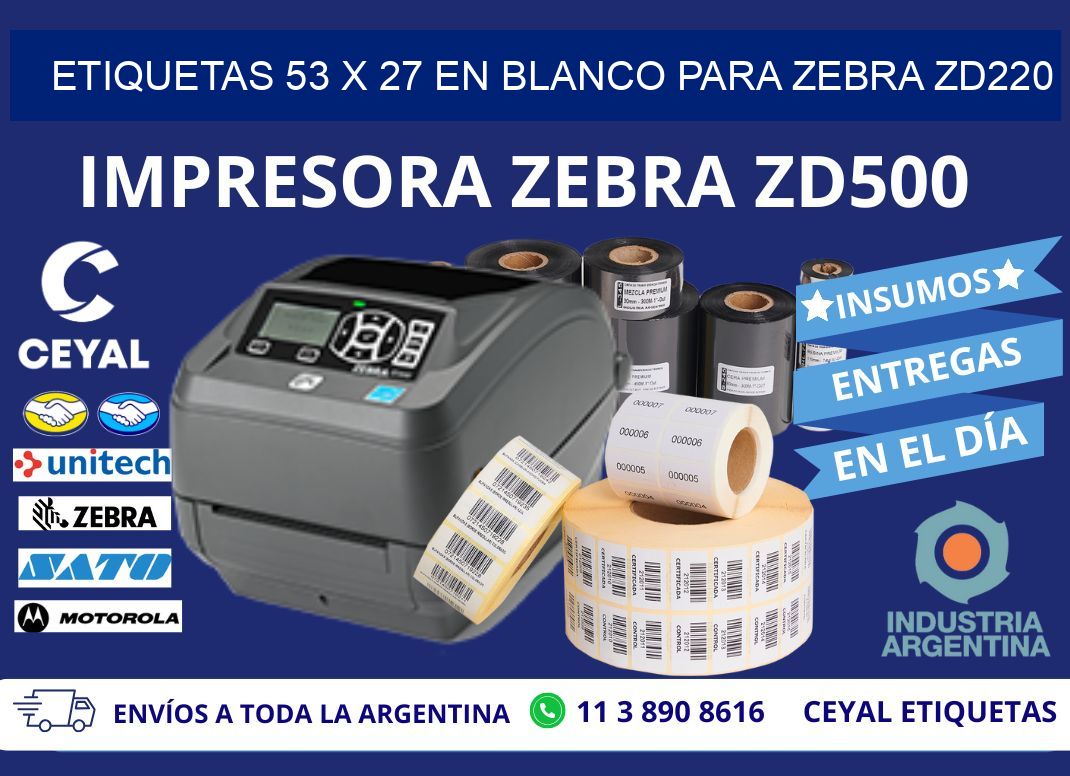 Etiquetas 53 x 27 en blanco para zebra zd220