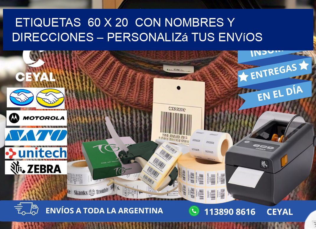 Etiquetas 60 x 20 con Nombres y Direcciones – Personalizá tus Envíos