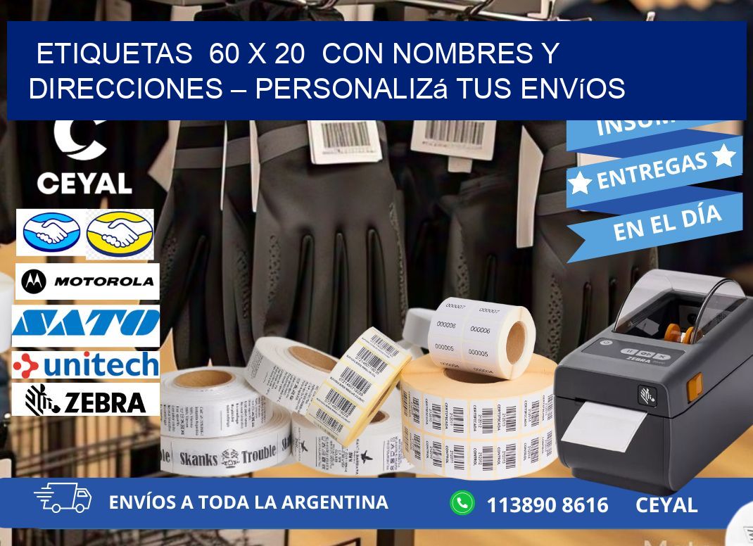 Etiquetas 60 x 20 con Nombres y Direcciones – Personalizá tus Envíos