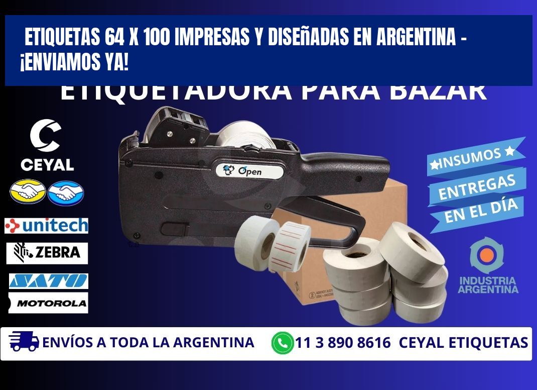 Etiquetas 64 x 100 Impresas y Diseñadas en Argentina – ¡Enviamos Ya!