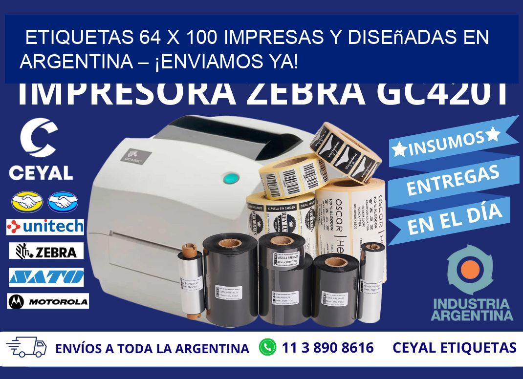 Etiquetas 64 x 100 Impresas y Diseñadas en Argentina – ¡Enviamos Ya!