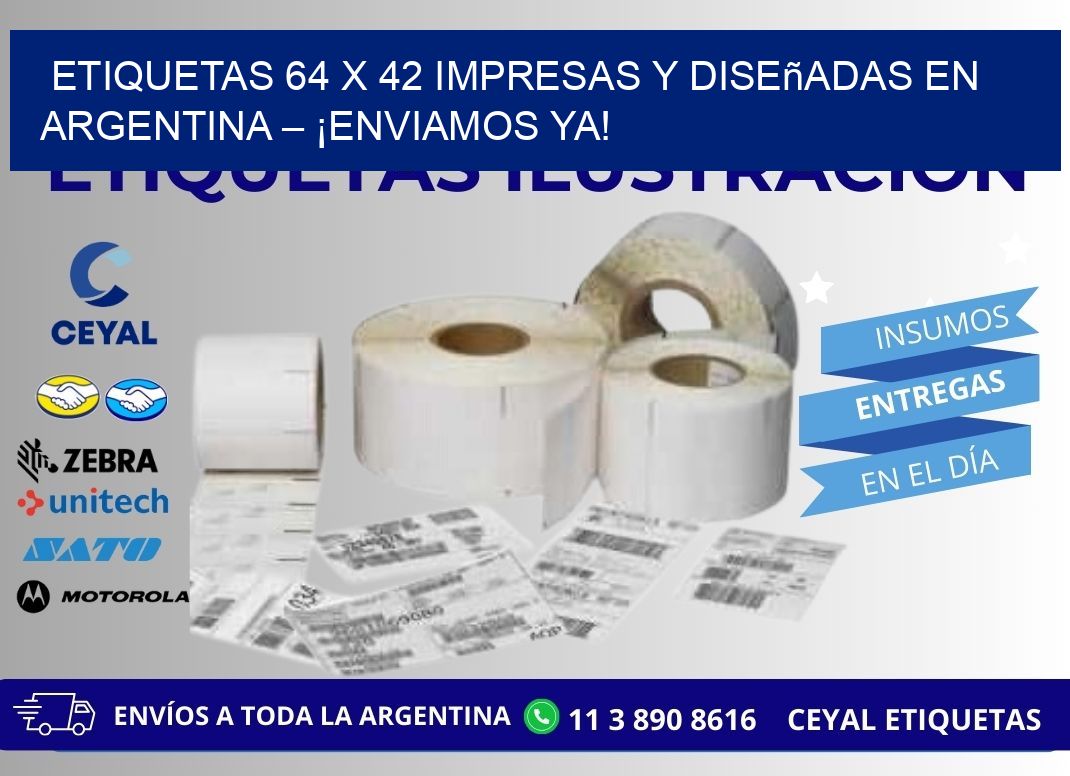 Etiquetas 64 x 42 Impresas y Diseñadas en Argentina – ¡Enviamos Ya!