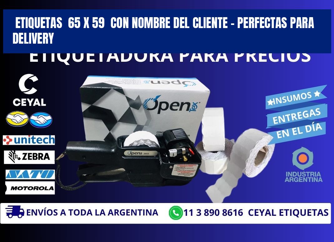 Etiquetas  65 x 59  con Nombre del Cliente – Perfectas para Delivery