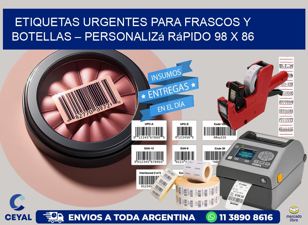 Etiquetas Urgentes para Frascos y Botellas – Personalizá Rápido 98 x 86