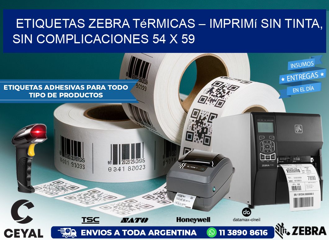 Etiquetas Zebra Térmicas – Imprimí sin Tinta, Sin Complicaciones 54 x 59