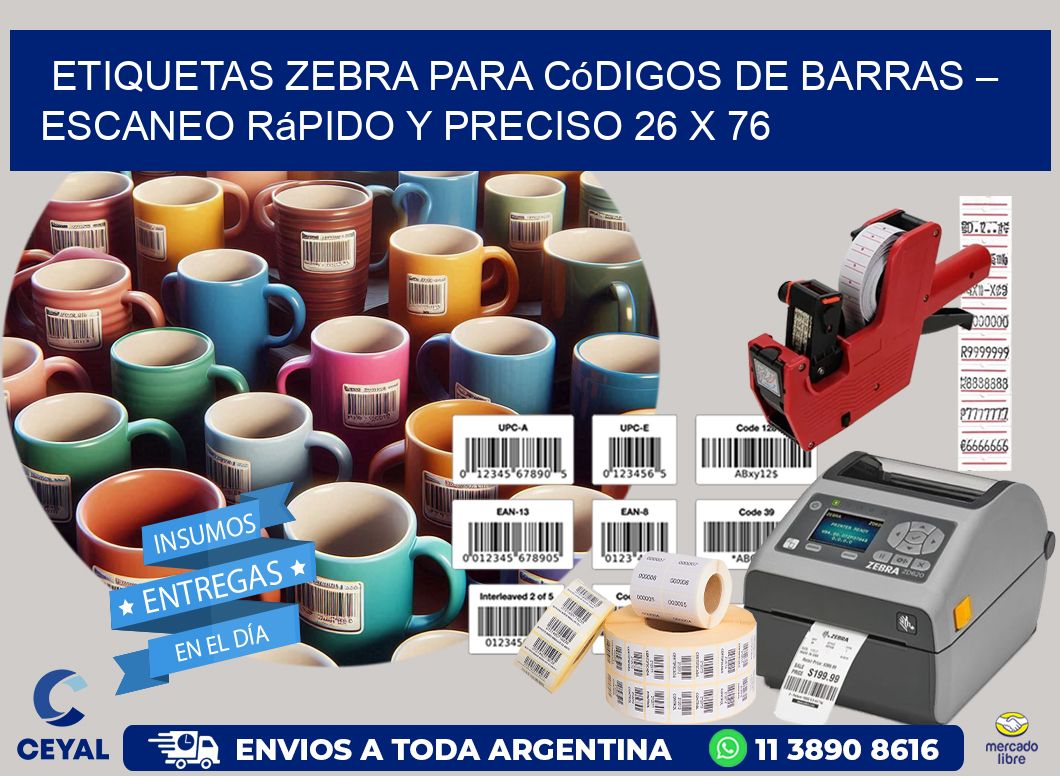 Etiquetas Zebra para Códigos de Barras – Escaneo Rápido y Preciso 26 x 76