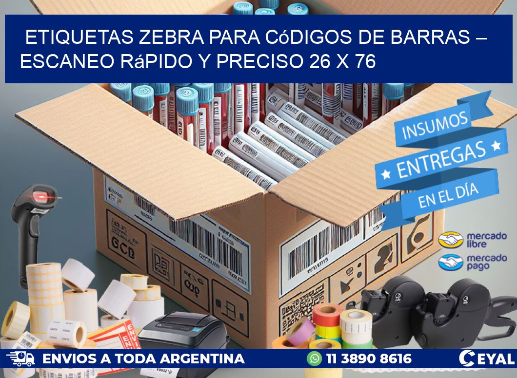 Etiquetas Zebra para Códigos de Barras – Escaneo Rápido y Preciso 26 x 76