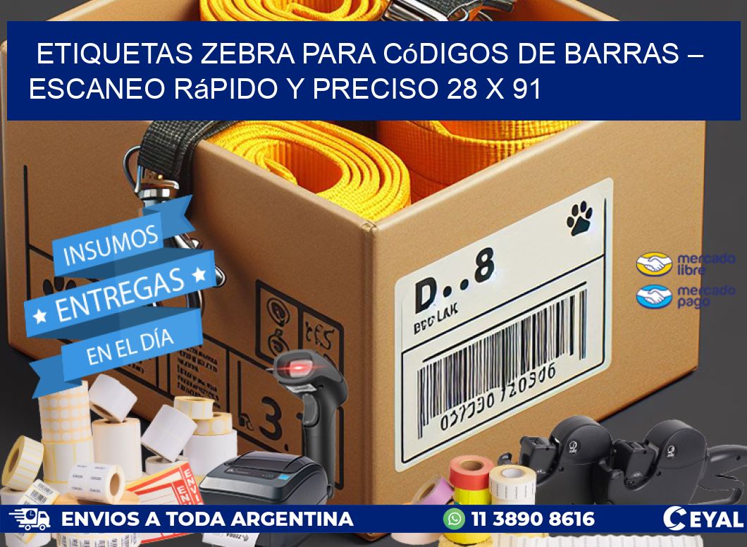 Etiquetas Zebra para Códigos de Barras – Escaneo Rápido y Preciso 28 x 91