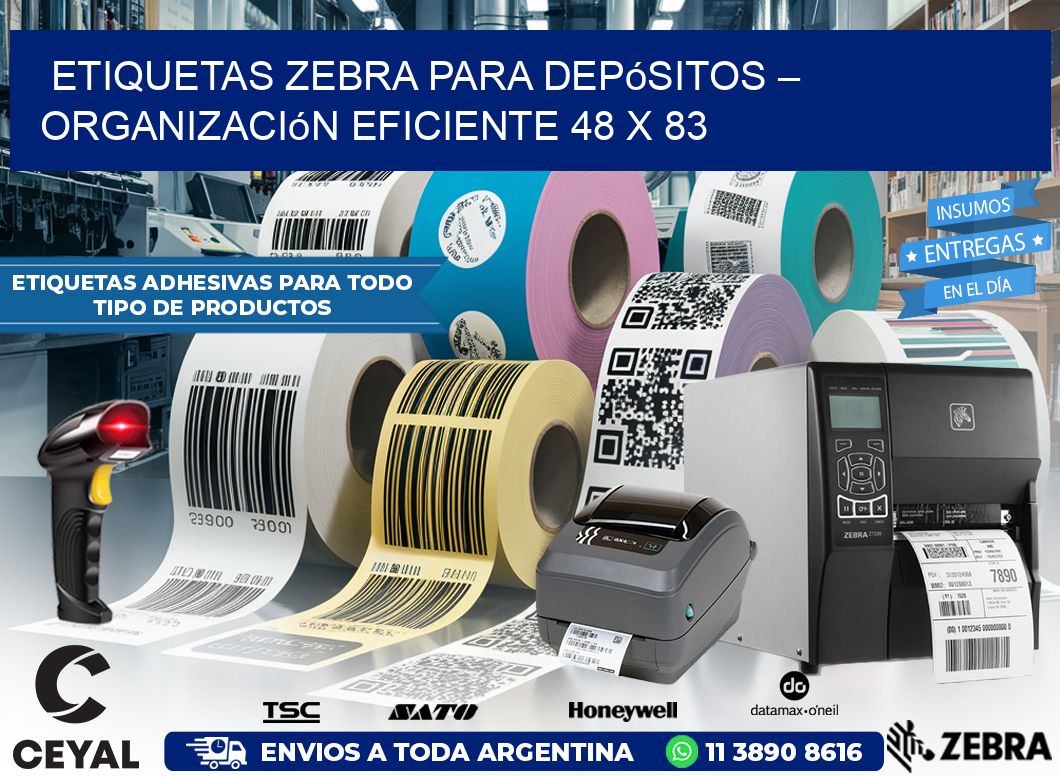 Etiquetas Zebra para Depósitos – Organización Eficiente 48 x 83