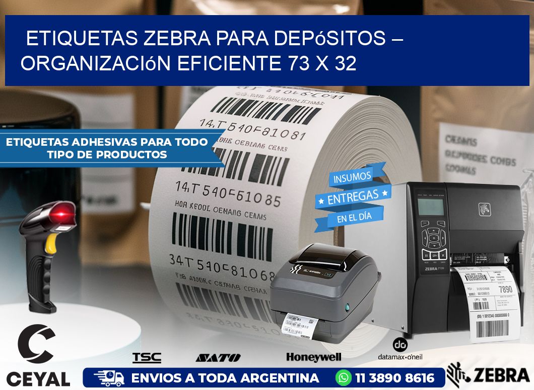 Etiquetas Zebra para Depósitos – Organización Eficiente 73 x 32