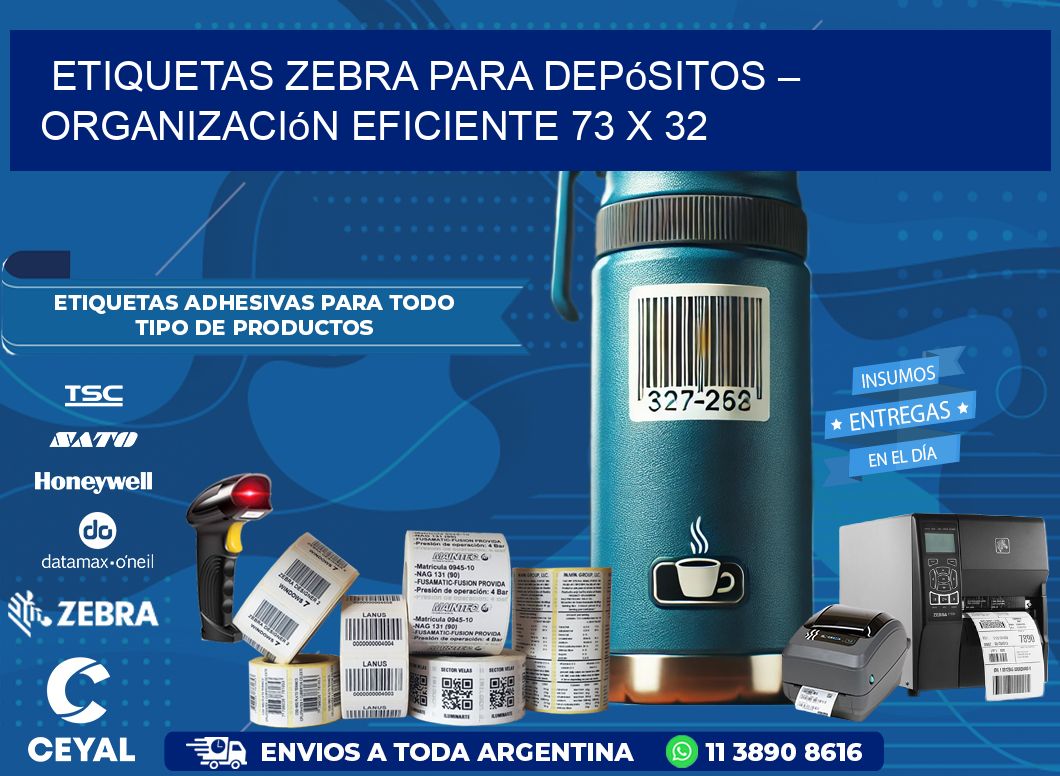 Etiquetas Zebra para Depósitos – Organización Eficiente 73 x 32