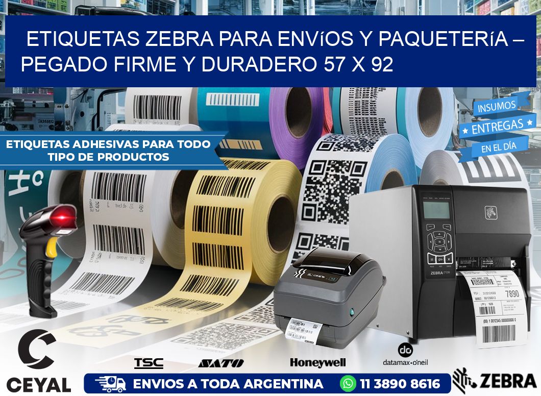 Etiquetas Zebra para Envíos y Paquetería – Pegado Firme y Duradero 57 x 92