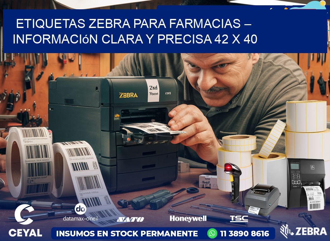 Etiquetas Zebra para Farmacias – Información Clara y Precisa 42 x 40