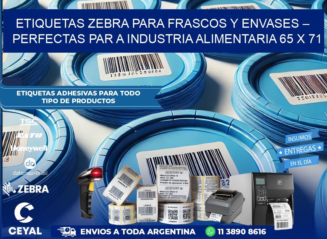 Etiquetas Zebra para Frascos y Envases – Perfectas par a Industria Alimentaria 65 x 71