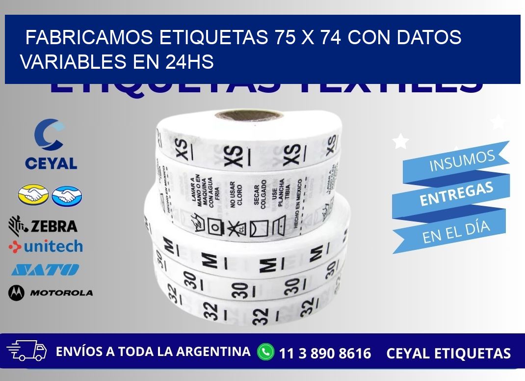 Fabricamos Etiquetas 75 x 74 con Datos Variables en 24hs