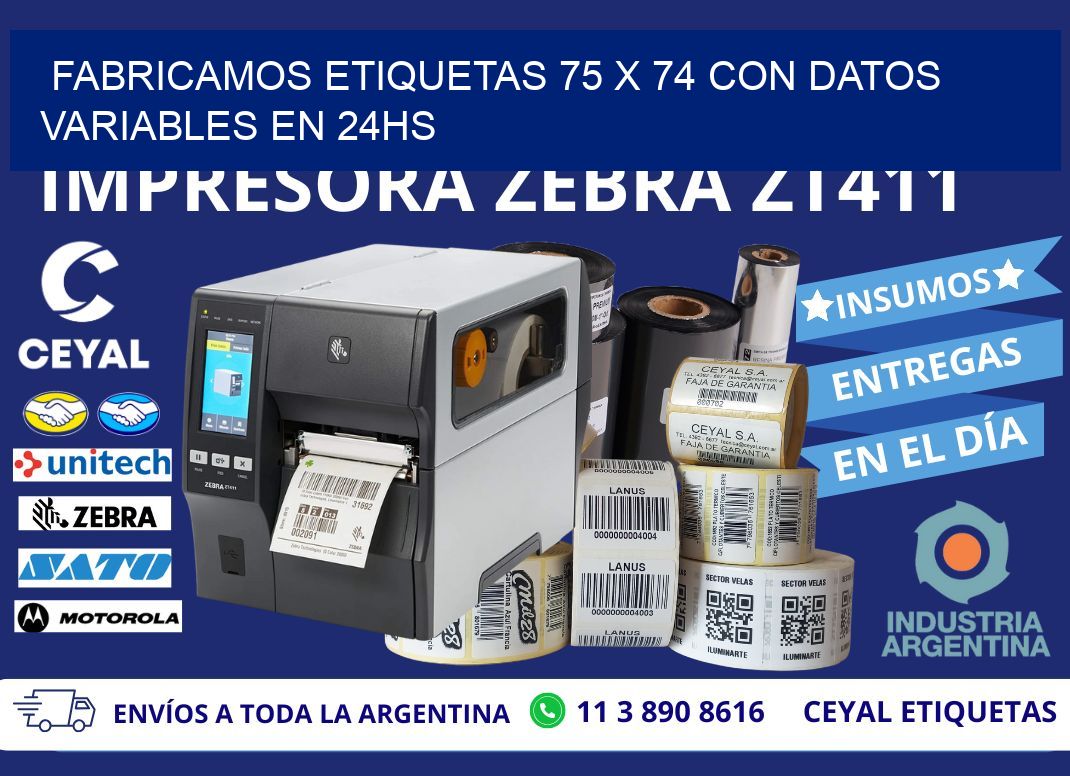 Fabricamos Etiquetas 75 x 74 con Datos Variables en 24hs