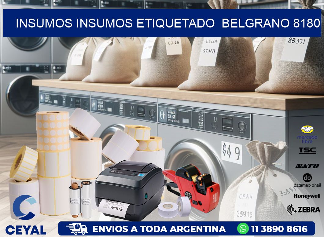INSUMOS INSUMOS ETIQUETADO  Belgrano 8180