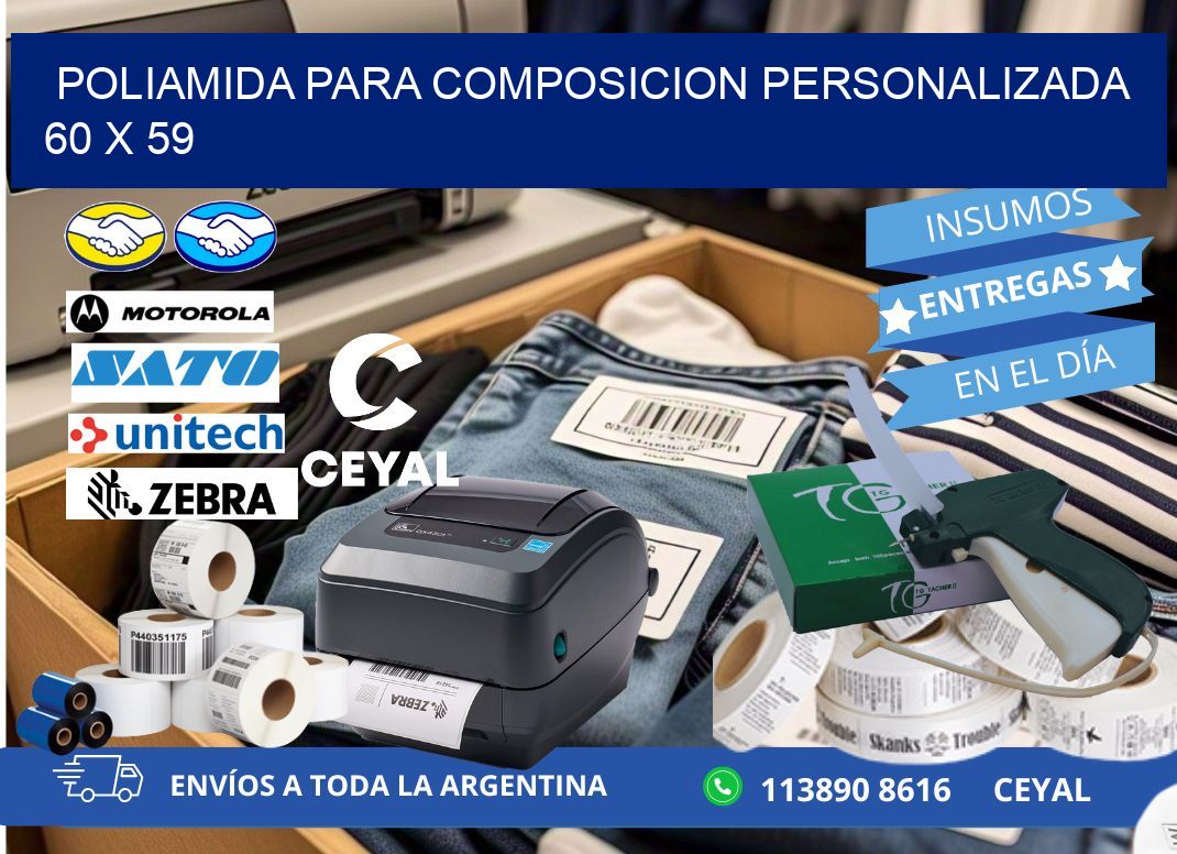 POLIAMIDA PARA COMPOSICION PERSONALIZADA 60 x 59