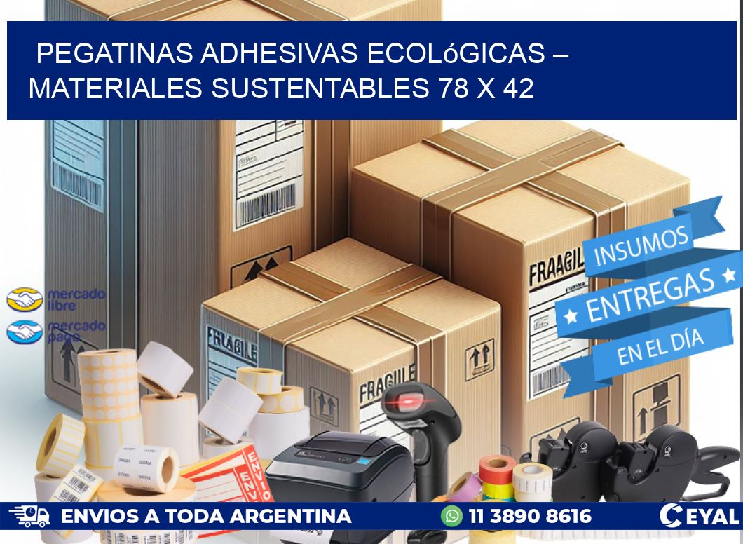 Pegatinas Adhesivas Ecológicas – Materiales Sustentables 78 x 42