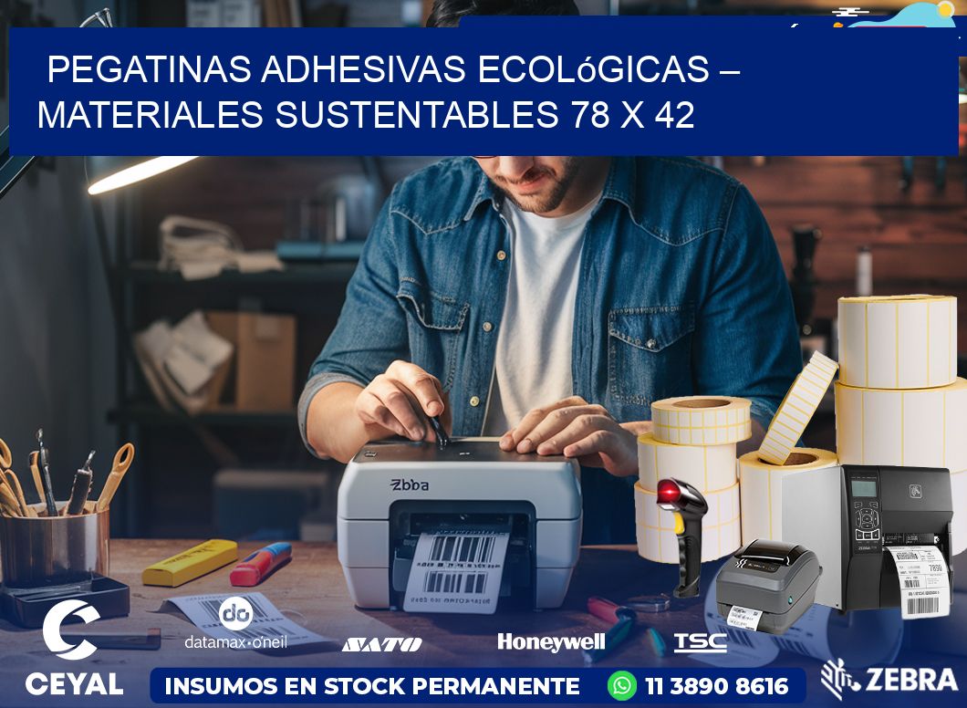 Pegatinas Adhesivas Ecológicas – Materiales Sustentables 78 x 42