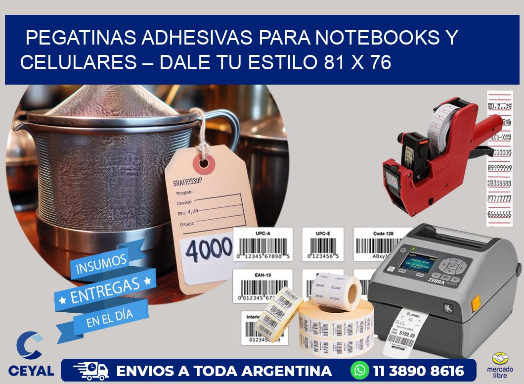Pegatinas Adhesivas para Notebooks y Celulares – Dale Tu Estilo 81 x 76