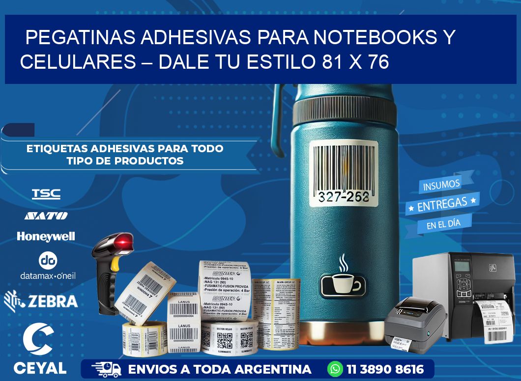 Pegatinas Adhesivas para Notebooks y Celulares – Dale Tu Estilo 81 x 76