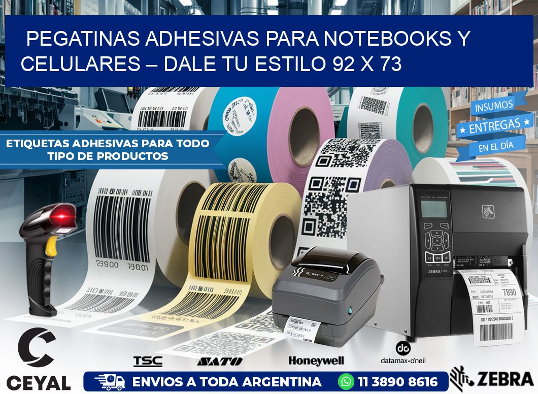 Pegatinas Adhesivas para Notebooks y Celulares – Dale Tu Estilo 92 x 73