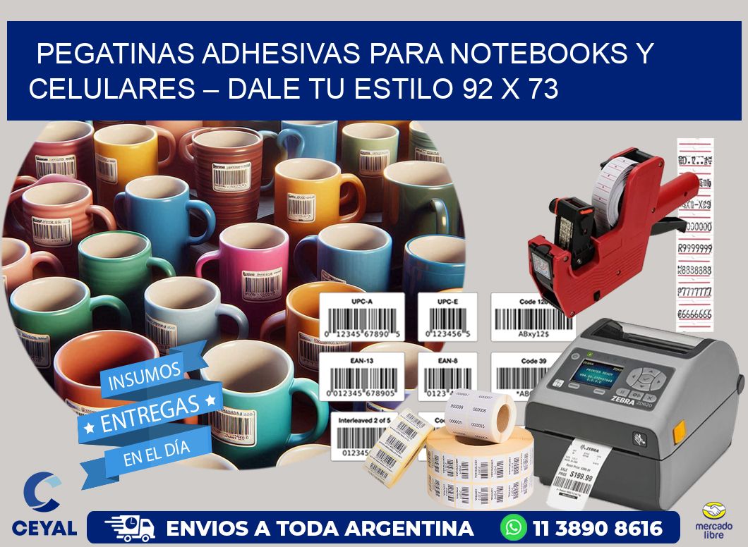 Pegatinas Adhesivas para Notebooks y Celulares – Dale Tu Estilo 92 x 73