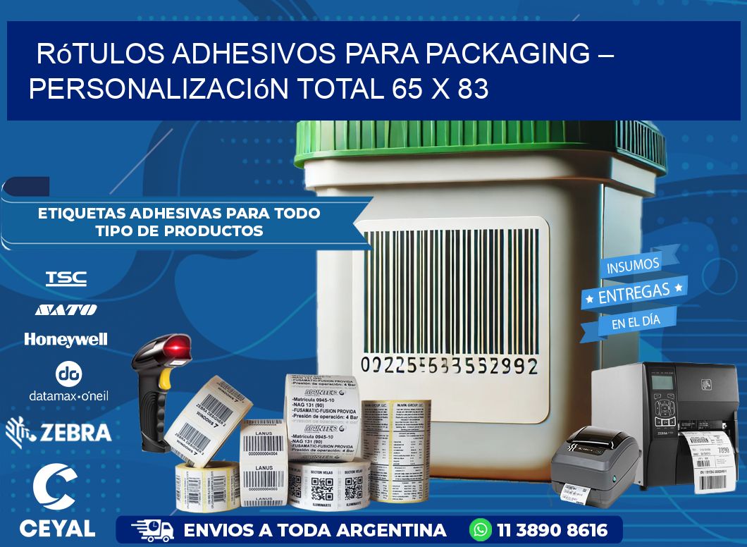 Rótulos Adhesivos para Packaging – Personalización Total 65 x 83