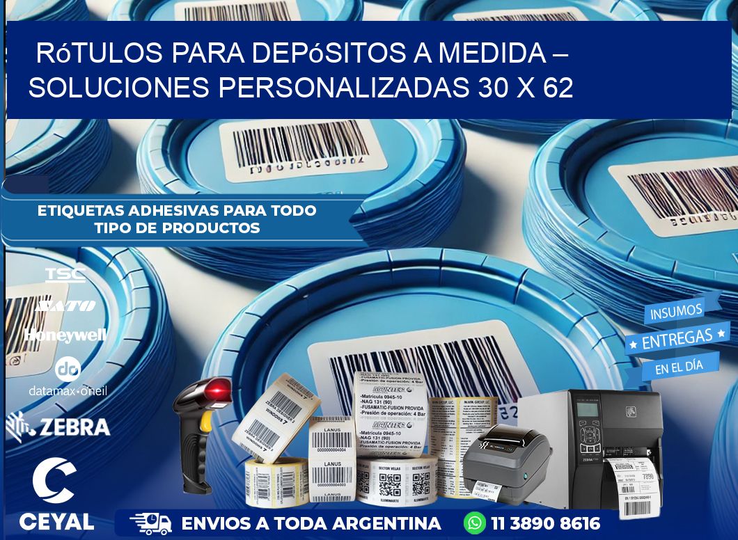 Rótulos para Depósitos a Medida – Soluciones Personalizadas 30 x 62