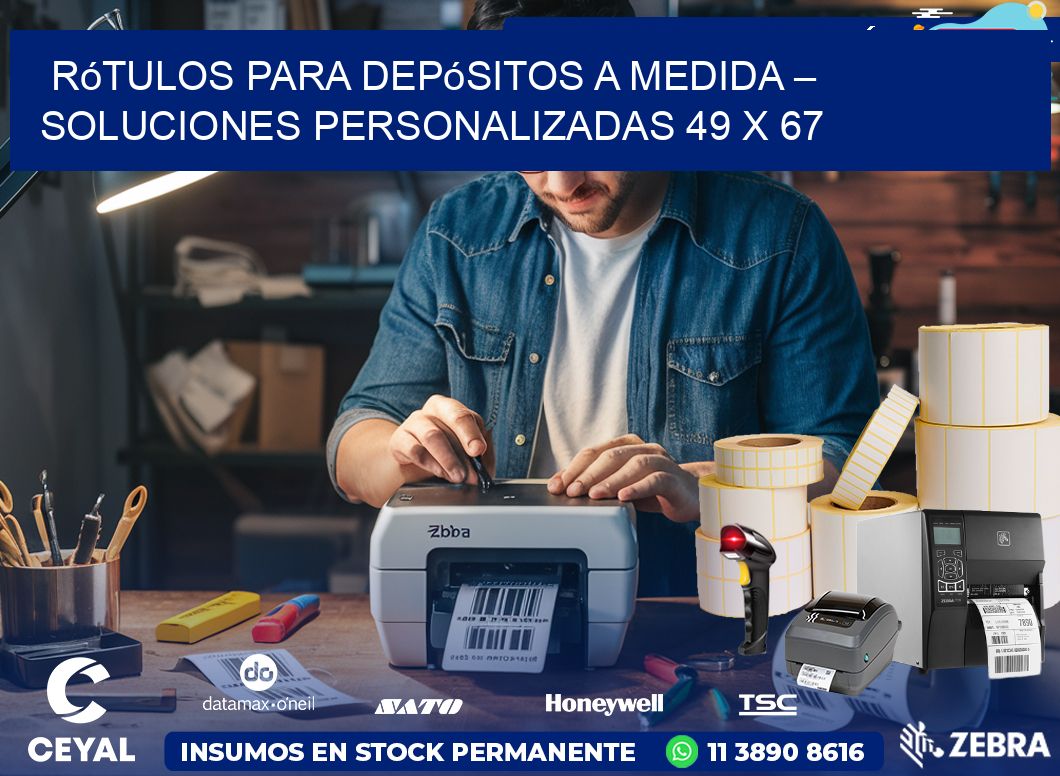Rótulos para Depósitos a Medida – Soluciones Personalizadas 49 x 67