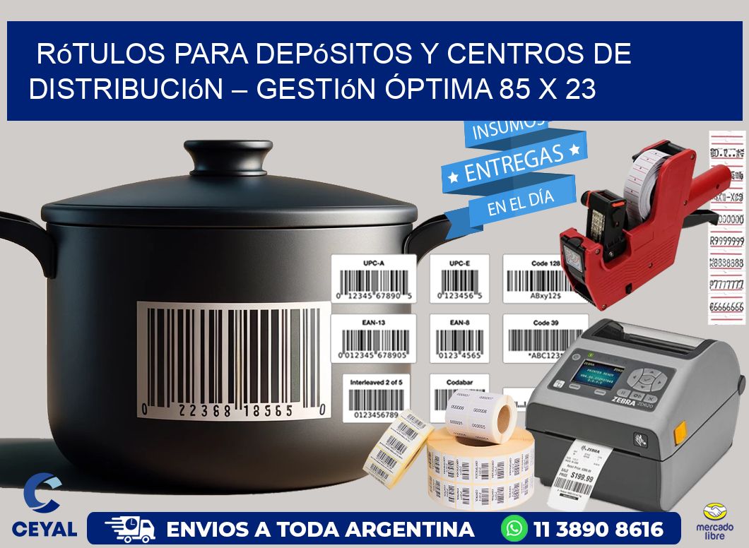 Rótulos para Depósitos y Centros de Distribución – Gestión Óptima 85 x 23