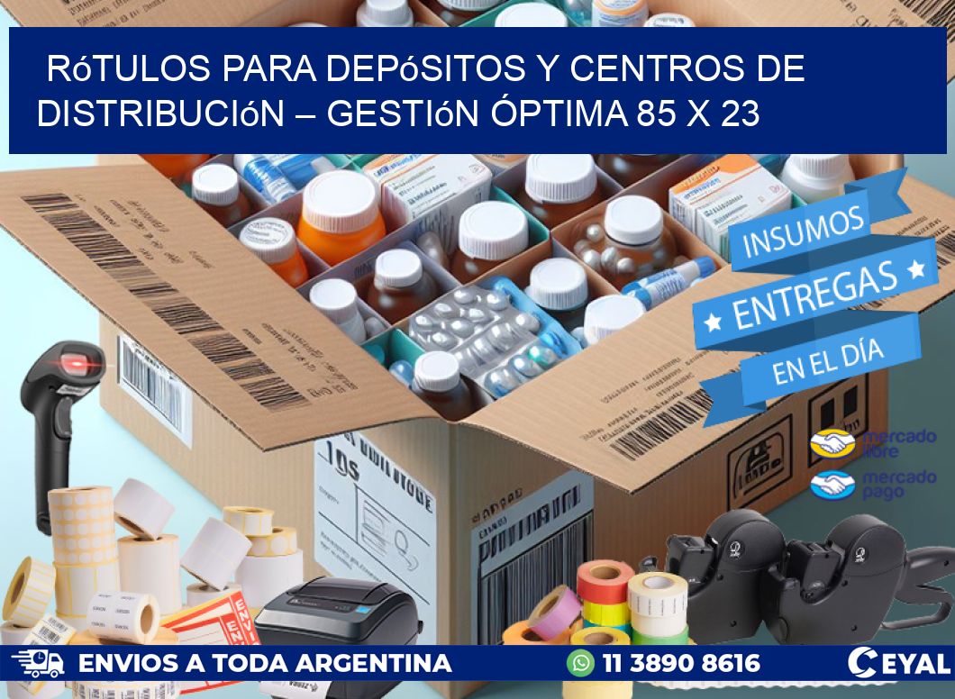 Rótulos para Depósitos y Centros de Distribución – Gestión Óptima 85 x 23