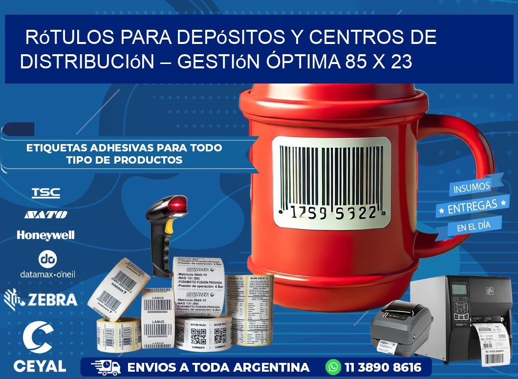 Rótulos para Depósitos y Centros de Distribución – Gestión Óptima 85 x 23