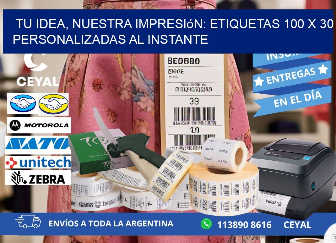 Tu Idea, Nuestra Impresión: Etiquetas 100 x 30 Personalizadas al Instante