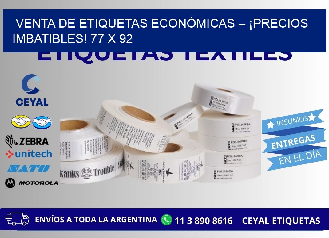 VENTA DE ETIQUETAS ECONÓMICAS – ¡PRECIOS IMBATIBLES! 77 x 92