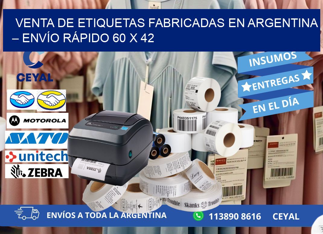 VENTA DE ETIQUETAS FABRICADAS EN ARGENTINA – ENVÍO RÁPIDO 60 x 42