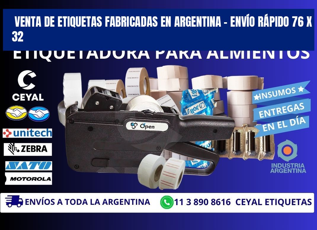 VENTA DE ETIQUETAS FABRICADAS EN ARGENTINA – ENVÍO RÁPIDO 76 x 32