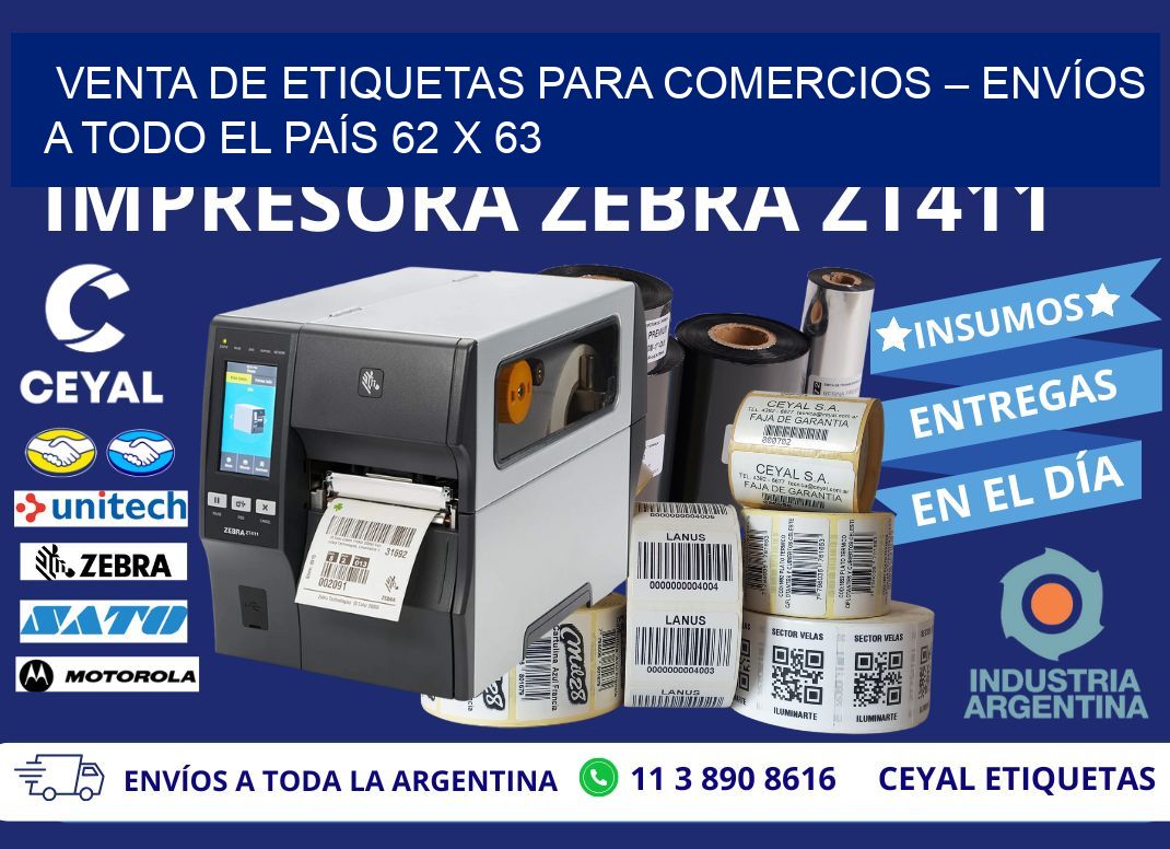 VENTA DE ETIQUETAS PARA COMERCIOS – ENVÍOS A TODO EL PAÍS 62 x 63