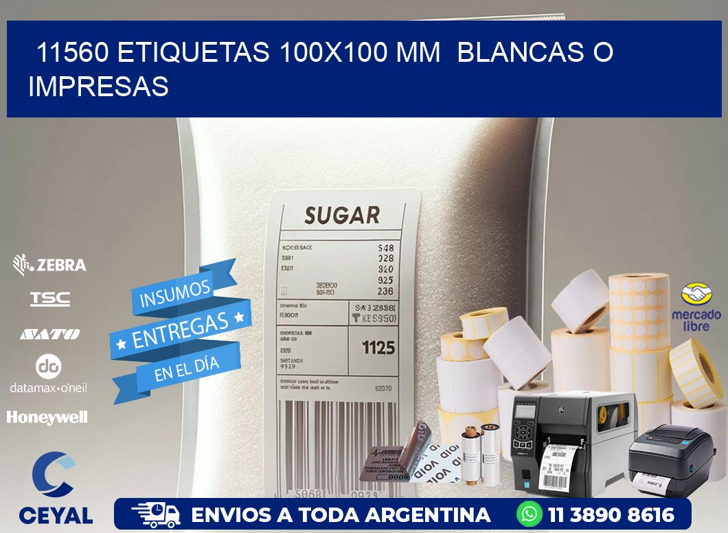 11560 ETIQUETAS 100x100 mm  BLANCAS O IMPRESAS