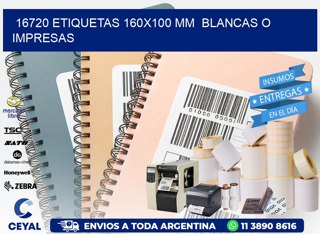 16720 ETIQUETAS 160x100 mm  BLANCAS O IMPRESAS