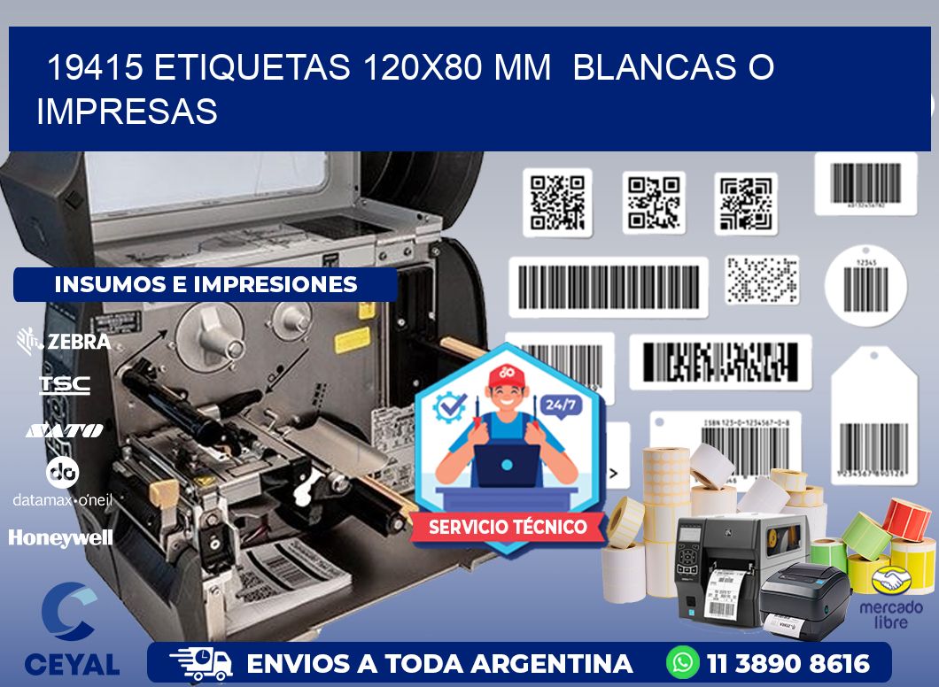 19415 ETIQUETAS 120x80 mm  BLANCAS O IMPRESAS