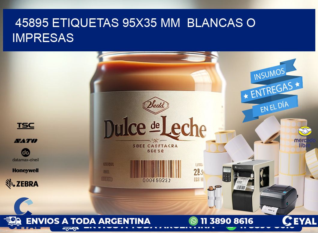 45895 ETIQUETAS 95x35 mm BLANCAS O IMPRESAS