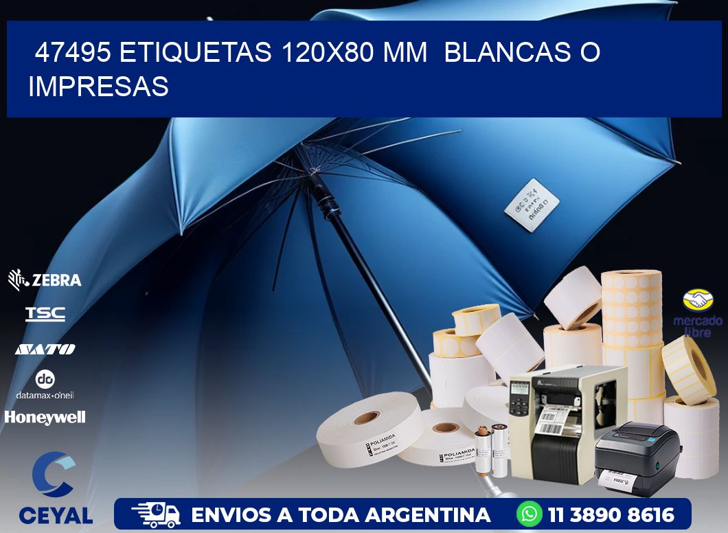 47495 ETIQUETAS 120x80 mm  BLANCAS O IMPRESAS