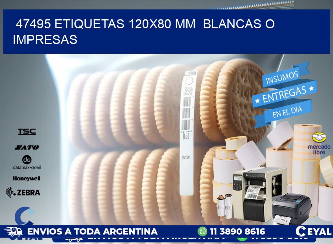 47495 ETIQUETAS 120x80 mm  BLANCAS O IMPRESAS