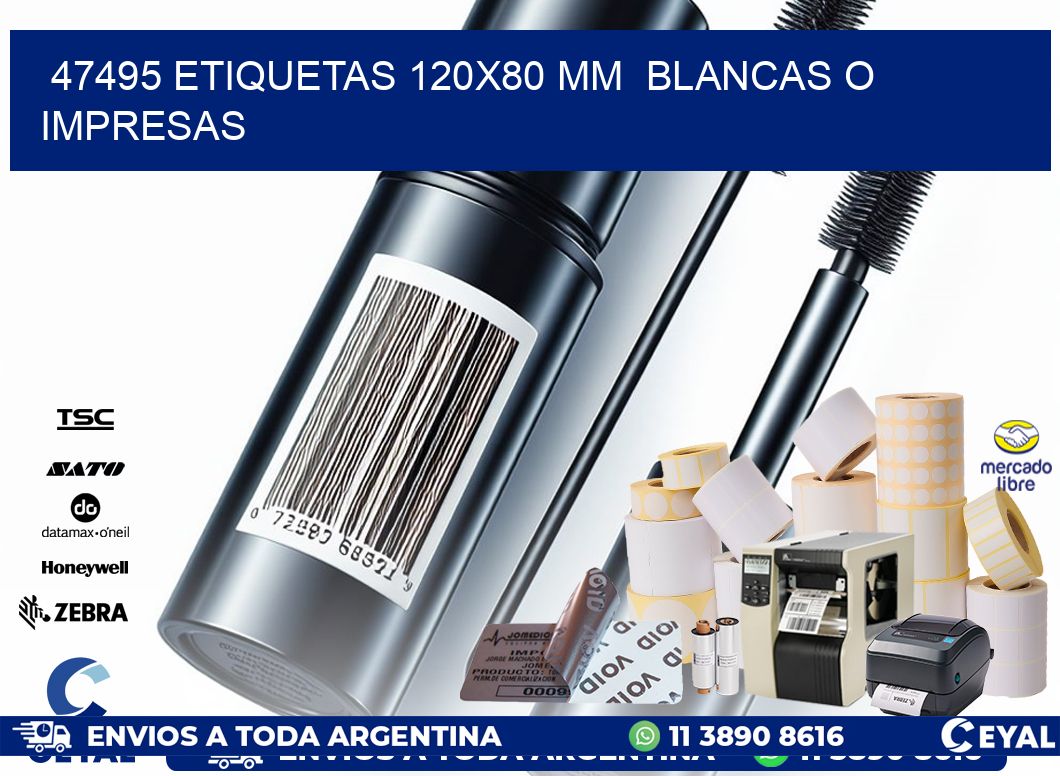 47495 ETIQUETAS 120×80 mm  BLANCAS O IMPRESAS