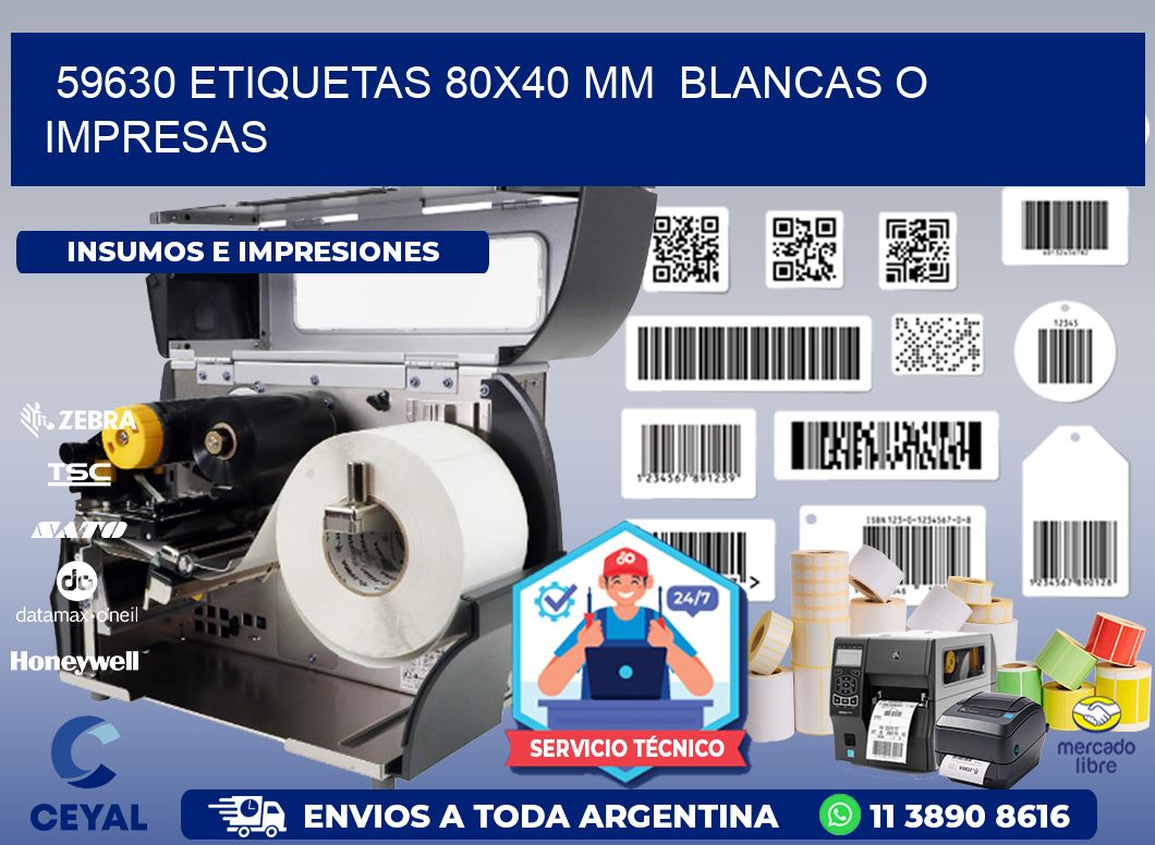 59630 ETIQUETAS 80x40 mm BLANCAS O IMPRESAS