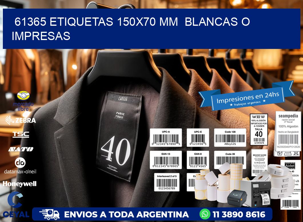 61365 ETIQUETAS 150x70 mm BLANCAS O IMPRESAS