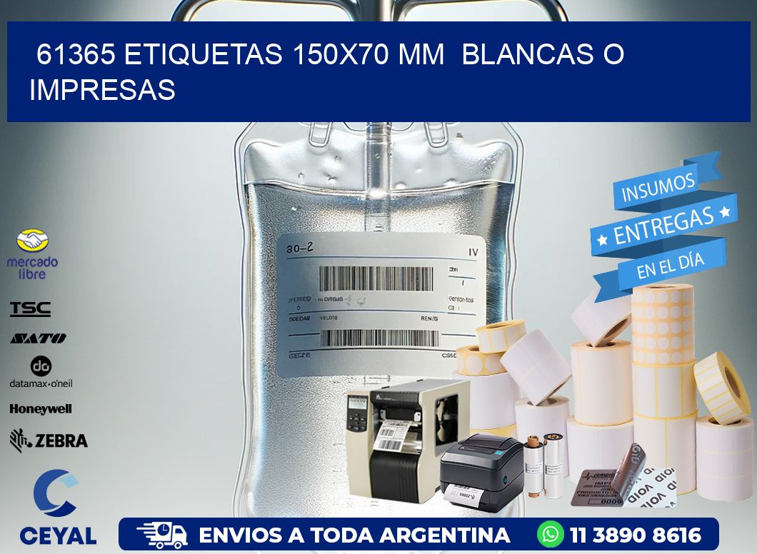 61365 ETIQUETAS 150×70 mm  BLANCAS O IMPRESAS