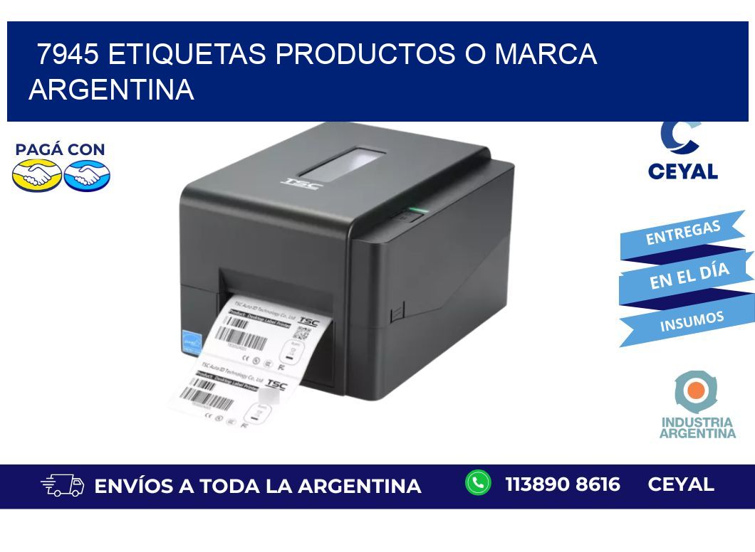 7945 ETIQUETAS PRODUCTOS O MARCA ARGENTINA